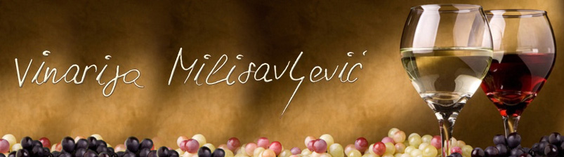 Vinarija Milisavljavić Vinarija Milisavljavić